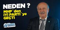 Halil Aydoğdu Neden MHP`den İYİ Parti`ye Geçti